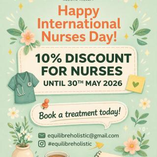 International Nurses day is coming up, why not treat yourself to a treatment with 10% off here at @equilibreholistic 🤍